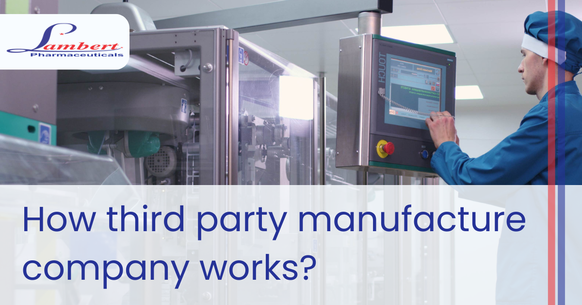 How third party manufacture company works?